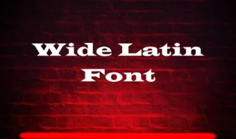 Wide Latin Font