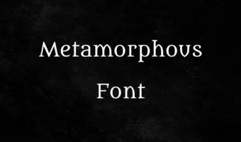 Metamorphous Font