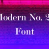 Modern No.20 Font