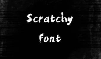 Scratchy Font