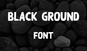 Black Ground Font