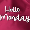 Hello Monday Font